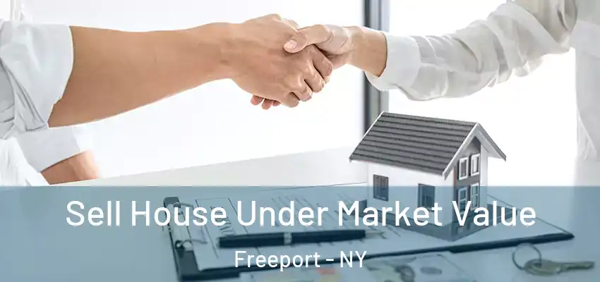  Sell House Under Market Value Freeport - NY